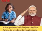 Sukanya Samriddhi Yojana